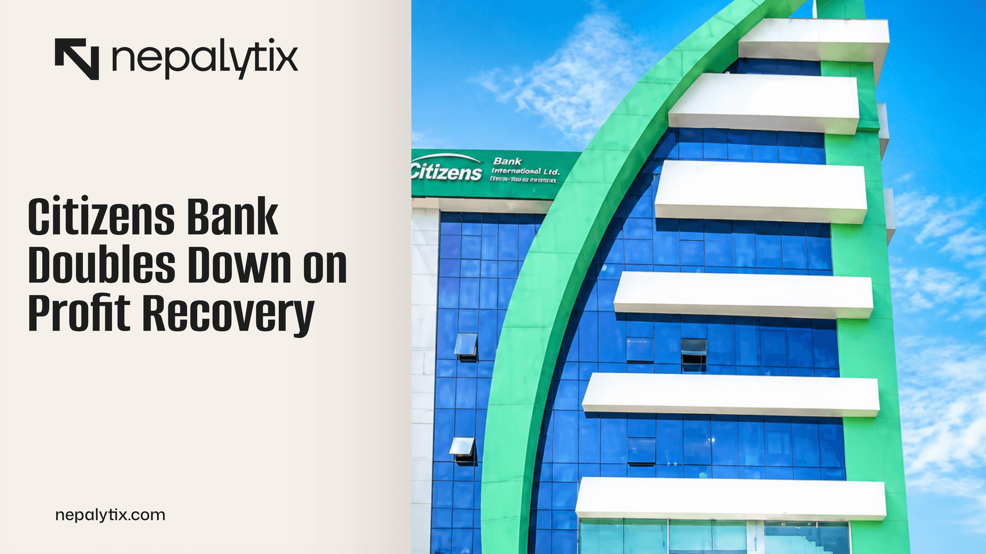 Citizens Bank Doubles Down on Profit Recovery
