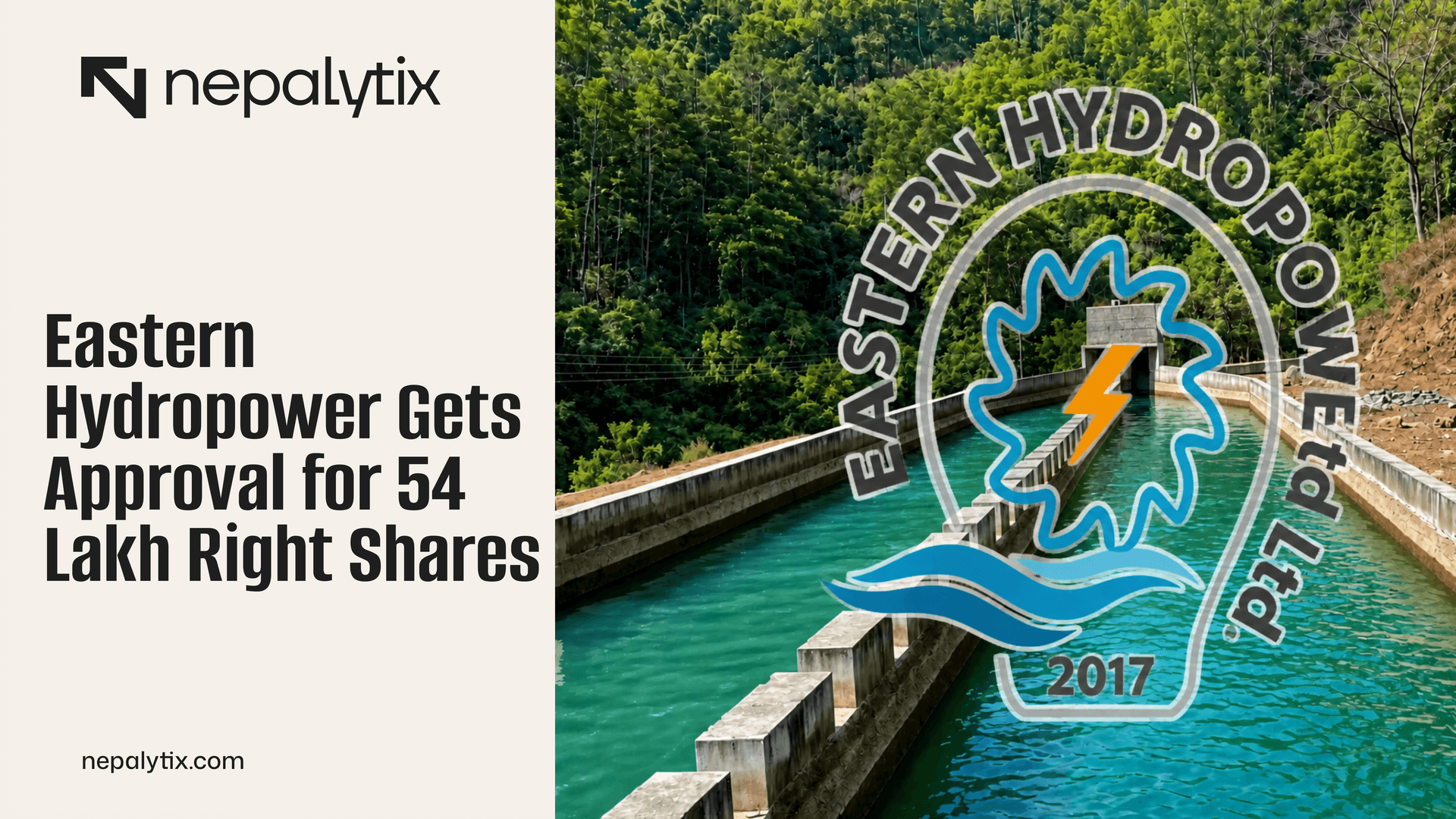 Eastern Hydropower Gets Approval for 54 Lakh Right Shares