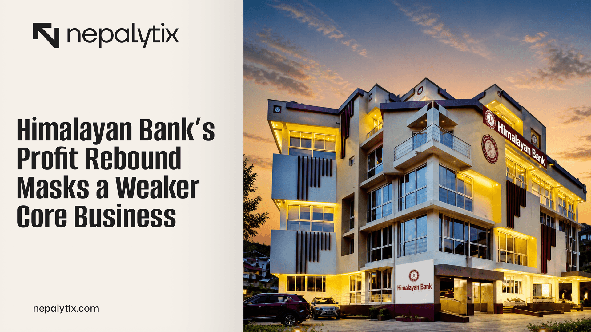 Himalayan Bank’s Profit Rebound Masks a Weaker Core Business
