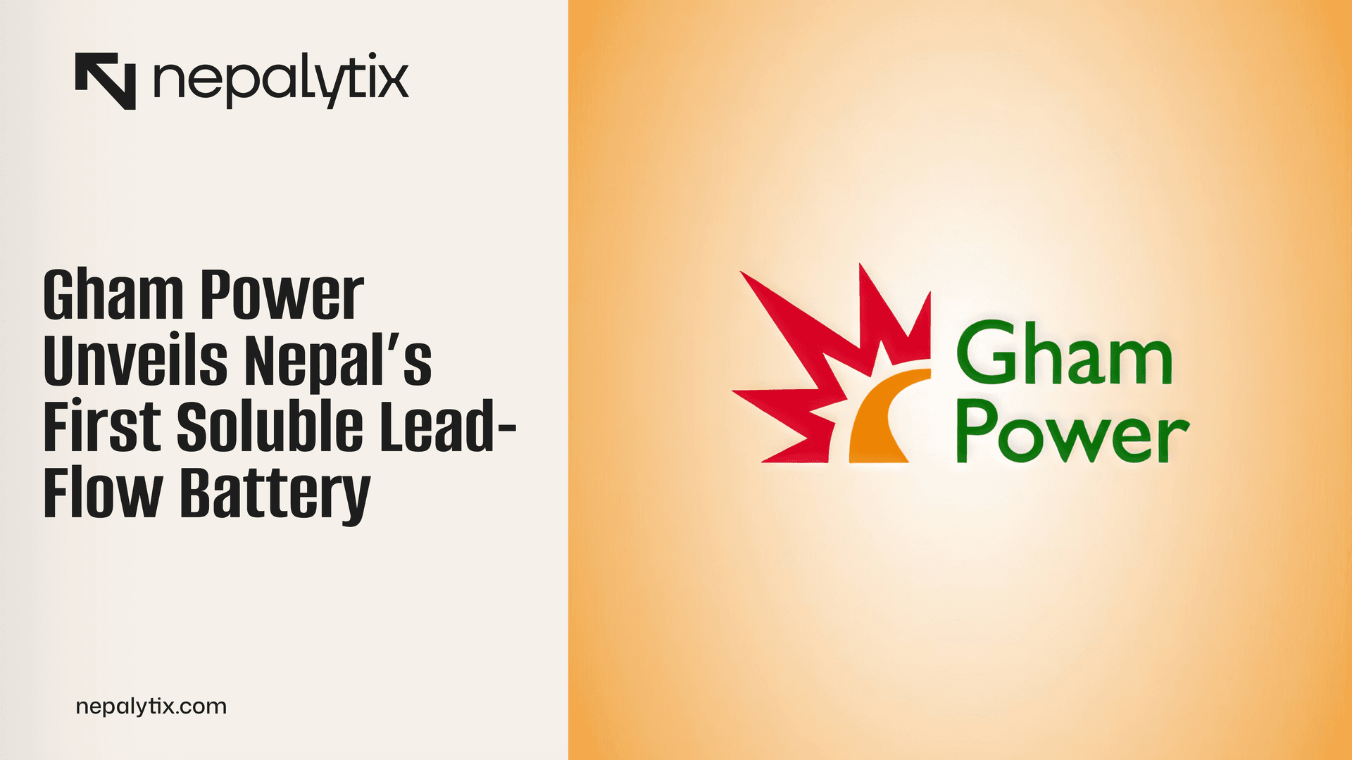 Gham Power Unveils Nepal’s First Soluble Lead-Flow Battery