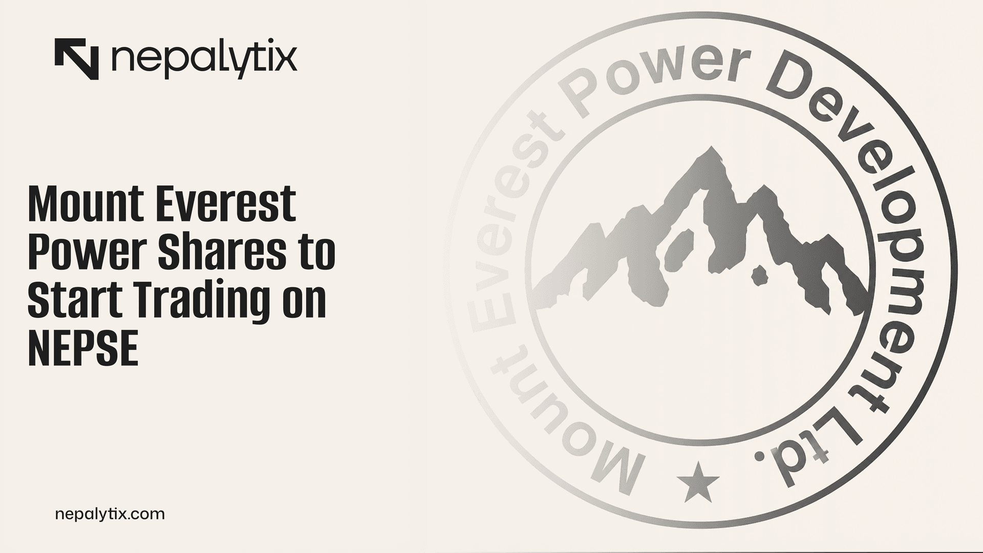 Mount Everest Power Shares to Start Trading on NEPSE
